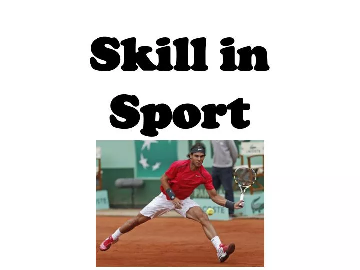 skill in sport