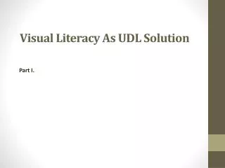 Visual Literacy As UDL Solution