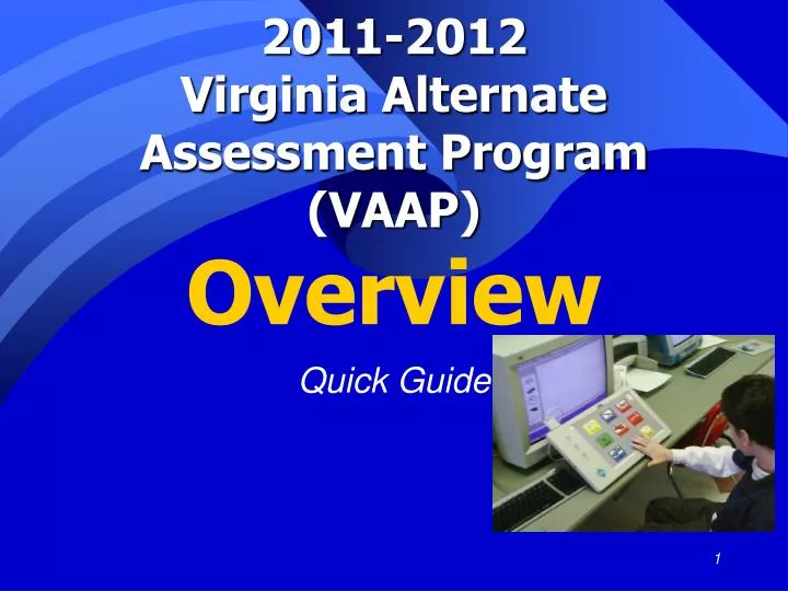 2011 2012 virginia alternate assessment program vaap overview