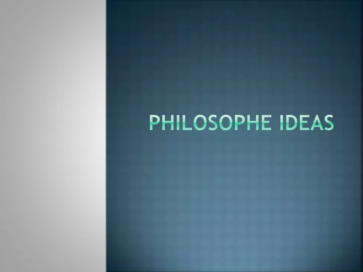 philosophe ideas