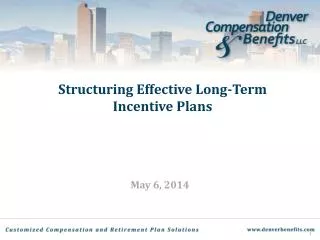 Structuring Effective Long-Term Incentive Plans