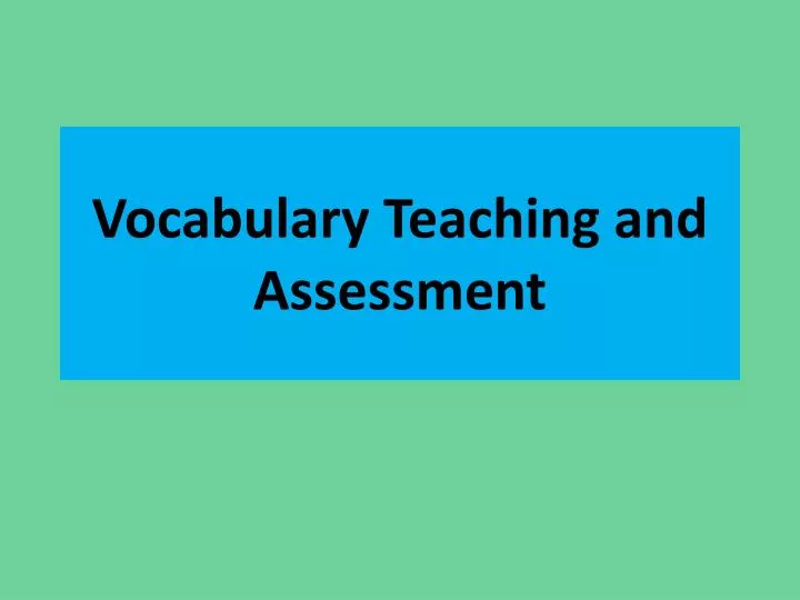vocabulary teaching and assessment