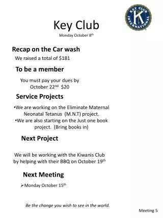 Key Club Monday October 8 th