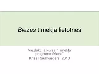 biez s t mek a lietotnes