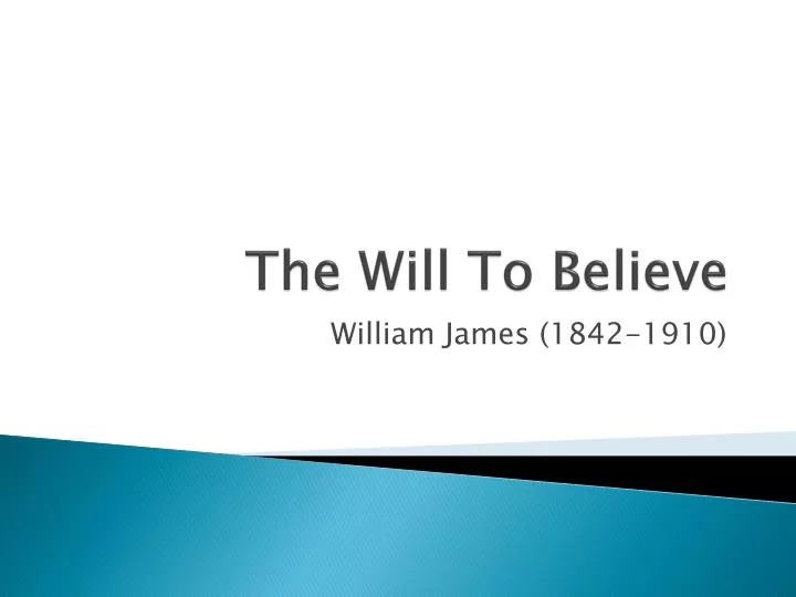 the will to believe