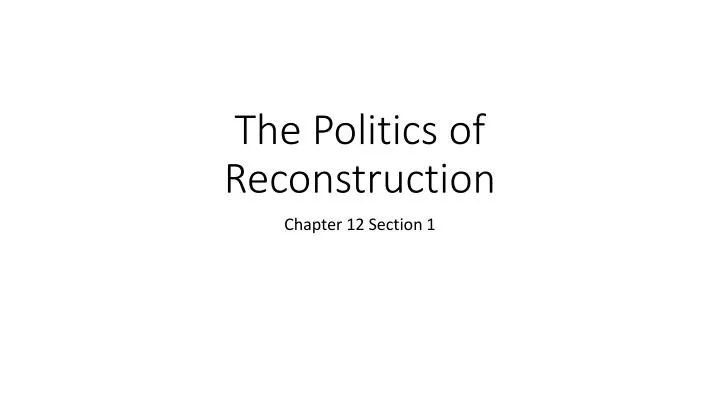 the politics of reconstruction