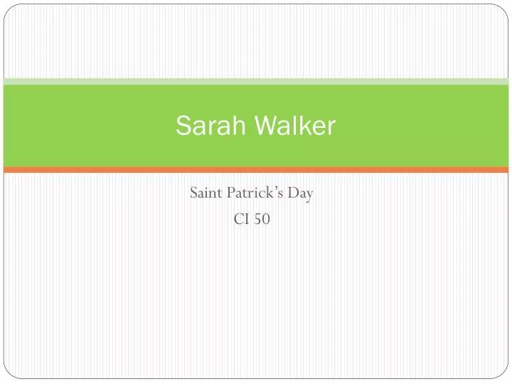 sarah walker