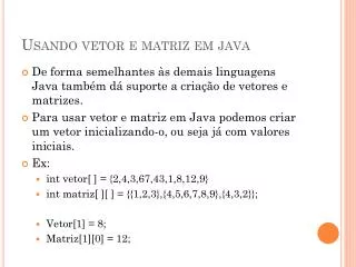 usando vetor e matriz em java