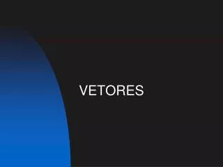 vetores