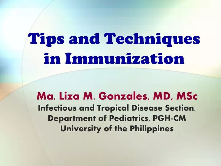 tips and techniques in immunization