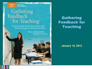 Gathering Feedback for Teaching