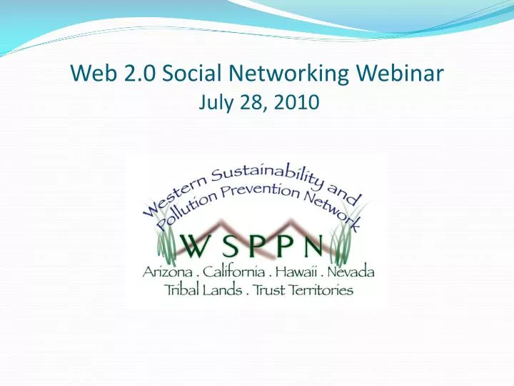 web 2 0 social networking webinar july 28 2010