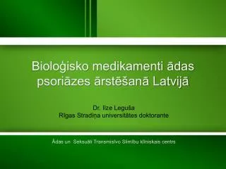 Bioloģisko medikamenti ādas psoriāzes ārstēšanā Latvijā