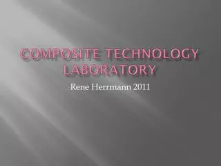 Composite Technology Laboratory