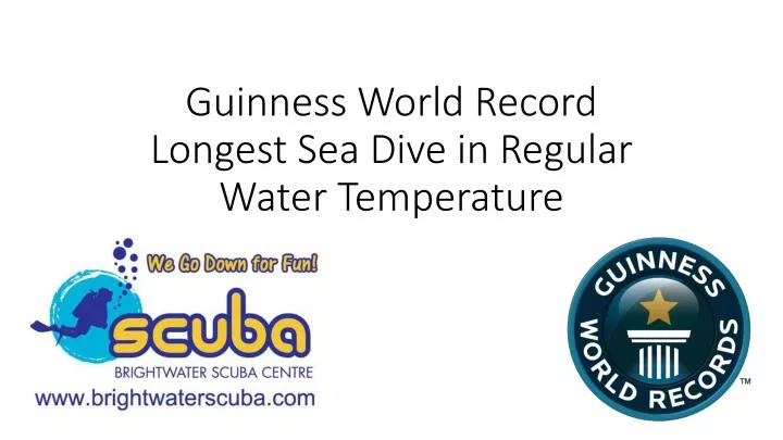 guinness world record longest sea dive in regular water temperature
