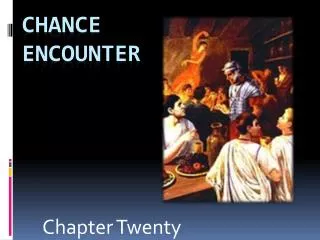 Chance Encounter