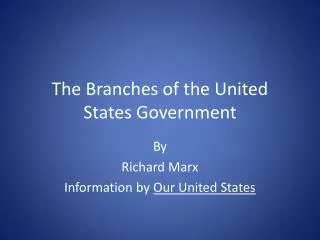 The Branches of the United States Government