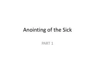 Anointing of the Sick