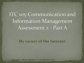 ITC 105-Communication and Information Management Assessment 2 - Part A
