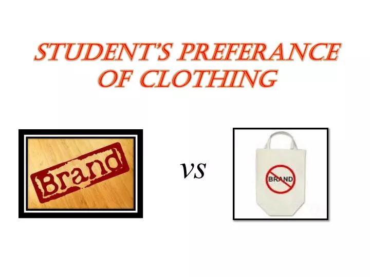 student s preferance of clothing