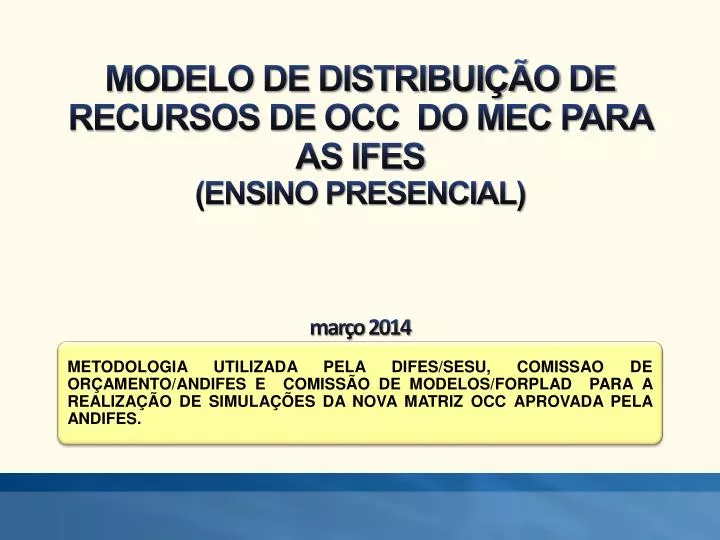 modelo de distribui o de recursos de occ do mec para as ifes ensino presencial mar o 2014