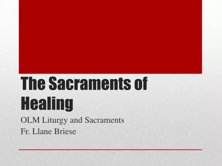 the sacraments of healing