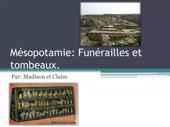 m sopotamie fun railles et tombeaux