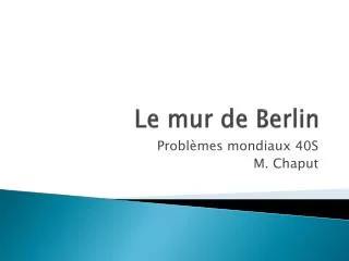le mur de berlin