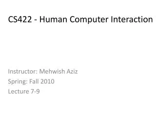 CS422 - Human Computer Interaction