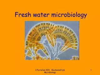 Fresh water microbiology