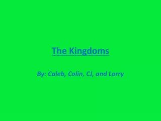 The Kingdoms