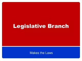 legislative branch