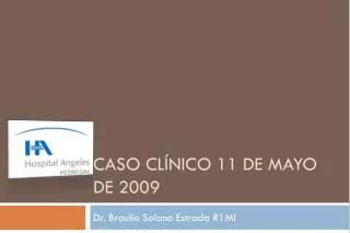 caso cl nico 11 de mayo de 2009