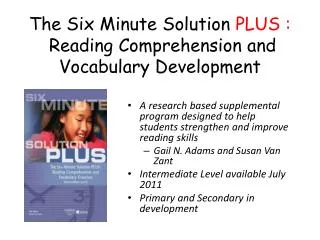 The Six Minute Solution PLUS : Reading Comprehension and Vocabulary Development