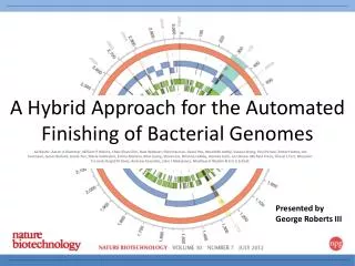 A Hybrid Approach for the Automated Finishing of Bacterial Genomes