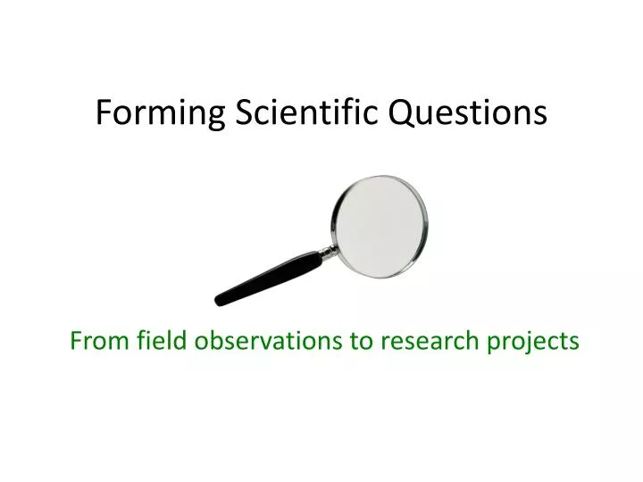forming scientific questions