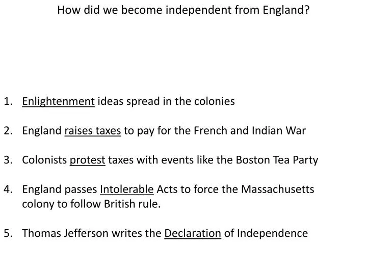 how did we become independent from england