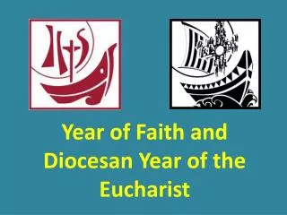 Year of Faith and Diocesan Year of the Eucharist