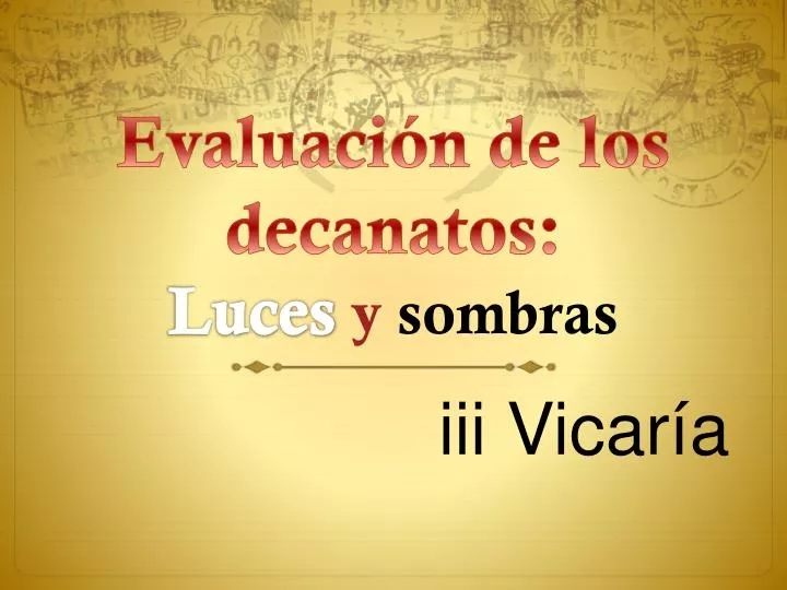 evaluaci n de los decanatos luces y sombras