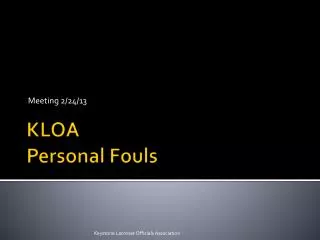 KLOA Personal Fouls