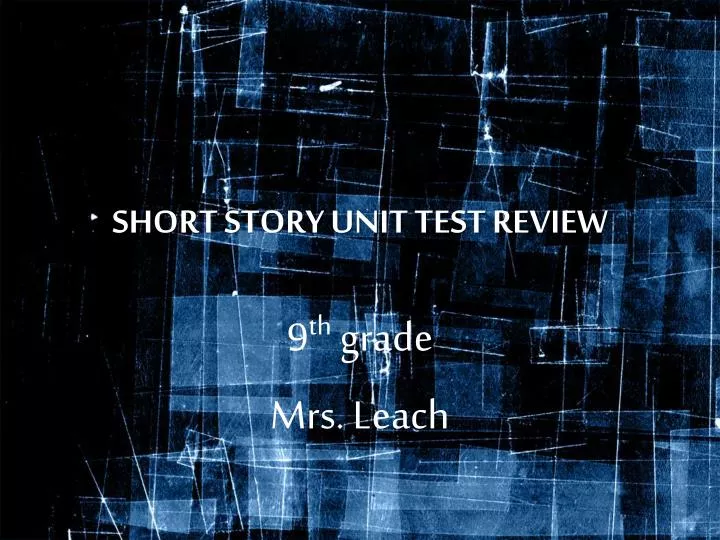 short story unit test review