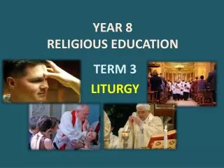 YEAR 8 RELIGIOUS EDUCATION