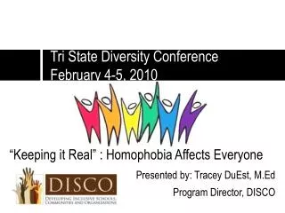Tri State Diversity Conference February 4-5, 2010