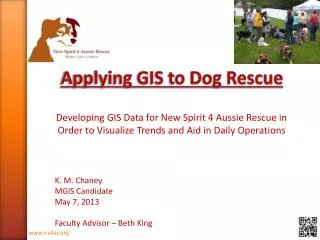 Applying GIS to Dog Rescue