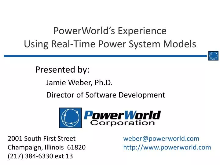 powerworld s experience using real time power system models