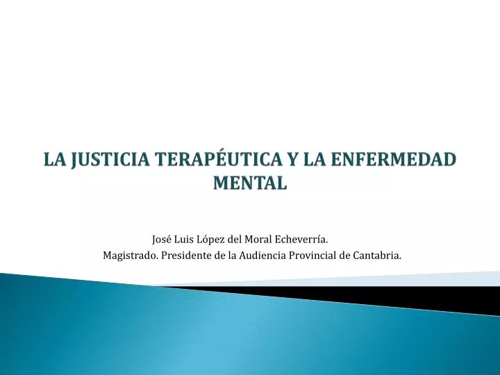 la justicia terap utica y la enfermedad mental