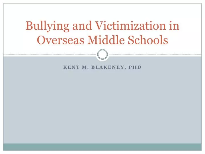 bullying and victimization in overseas middle schools