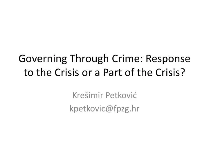 governing through crime response to the crisis or a part of the crisis