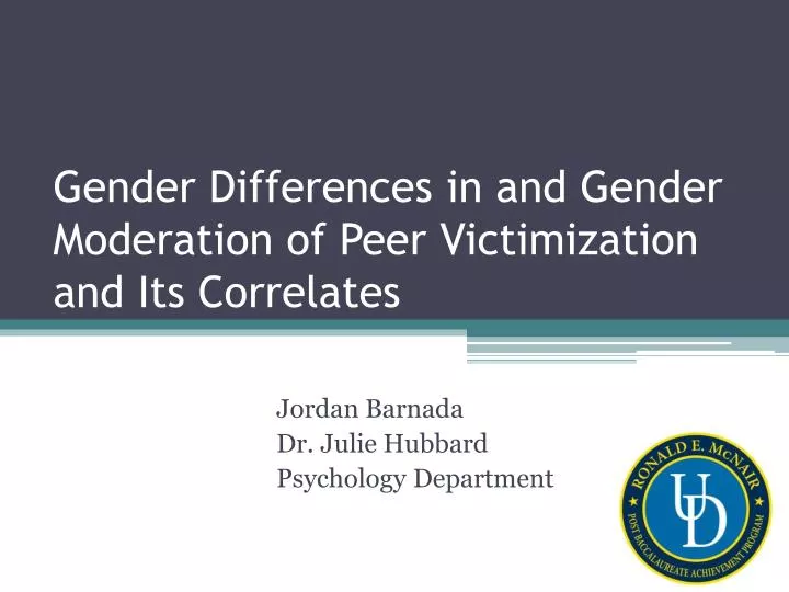 gender differences in and gender moderation of peer victimization and its correlates