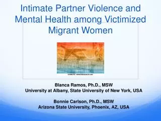 Intimate Partner Violence and Mental Health among Victimized Migrant Women